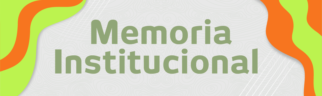 Memoria Institucional