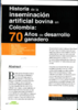 Historia de la inseminación artificial bovina en Colombia: 70 años de desarrollo ganadero - application/pdf